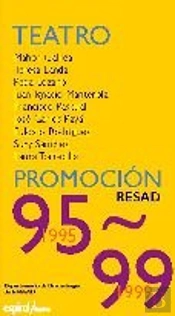 Teatro. Promoción Resad 1995-1999