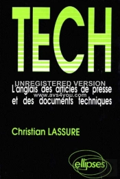 Tech - L'Anglais Des Articles De Presse Et Des Documents Techniques