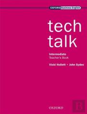 Tech Talk Intermediate: Teacher'S Book