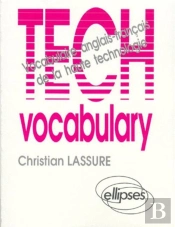 Tech - Vocabulaire Anglais-Français De La Haute Technologie