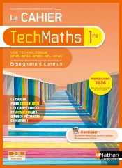Techmaths : 1re Technologique ; Enseignement Commun ; Cahier De L'Élève (Édition 2026)