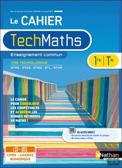 Bertrand.pt - Techmaths : 1re, Terminale ; Voie Technologique ; Enseignement Commun ; Cahier De L'Élève (Édition 2023)