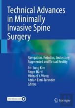 Technical Advances In Minimally Invasive Spine Surgery