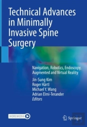Technical Advances In Minimally Invasive Spine Surgery