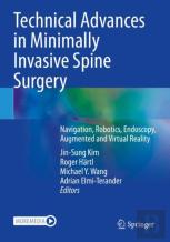 Technical Advances In Minimally Invasive Spine Surgery
