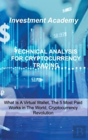 Technical Analysis For Cryptocurrency Trading