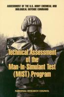 Technical Assessment Of The Man-In-Simulant Test Program