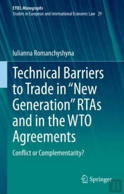 Bertrand.pt - Technical Barriers To Trade In Â€Œnew Generationâ€ Rtas And In The Wto Agreements