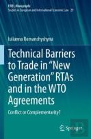 Technical Barriers To Trade In Â€Œnew Generationâ€ Rtas And In The Wto Agreements