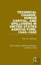 Technical Change, Human Capital, And Spillovers In United States Agriculture, 1949-1985