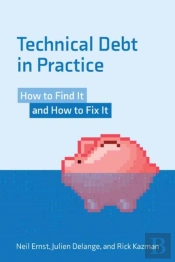 Technical Debt In Practice