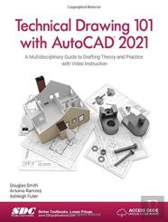 Technical Drawing 101 With Autocad 2021