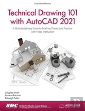 Technical Drawing 101 With Autocad 2021