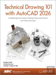 Technical Drawing 101 With Autocad 2026