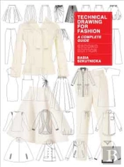 Technical Drawing For Fashion, Second Edition