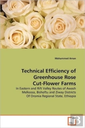 Technical Efficiency Of Greenhouse Rose Cut-Flower Farms