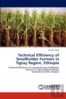Technical Efficiency Of Smallholder Farmers In Tigray Region, Ethiopia