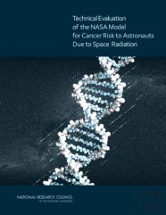 Technical Evaluation Of The Nasa Model For Cancer Risk To Astronauts Due To Space Radiation