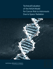 Technical Evaluation Of The Nasa Model For Cancer Risk To Astronauts Due To Space Radiation