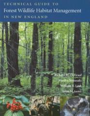 Technical Guide To Forest Wildlife Habitat Management In New England