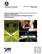Technical Manual For Design And Construction Of Road Tunnels - Civil Elements (Fhwa-Nhi-10-034)