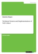 Technical System And Implementation Of Toll Collect