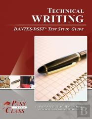 Technical Writing Dantes / Dsst Test Study Guide