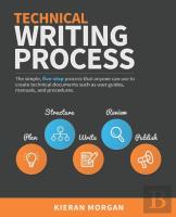 Technical Writing Process: The Simple, F