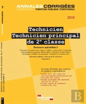 Technicien, Technicien Principal De 2e Classe 2016 ; Concours Specialités Ii