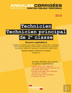 Bertrand.pt - Technicien. Technicien Principal De 2e Classe 2016. Concours Spécialités Ii