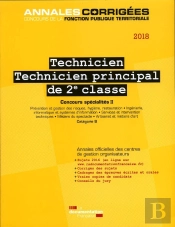 Technicien ; Technicien Principal De 2e Classe 2018 ; Concours Spécialités Ii (Édition 2018)