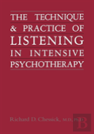 Technique And Practice Of Listening In Intensive Psychotherapy