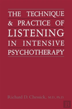 Bertrand.pt - Technique And Practice Of Listening In Intensive Psychotherapy
