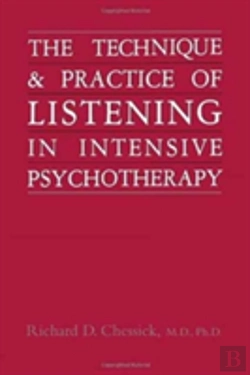 Bertrand.pt - Technique And Practice Of Listening In Intensive Psychotherapy