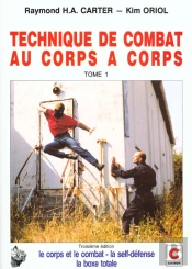 Technique De Combat Au Corps-A-Corps T.1