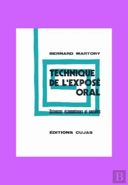 Bertrand.pt - Technique De L'Exposé Oral ; Sciences Économiques Et Sociales