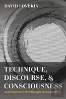 Technique, Discourse, And Consciousness
