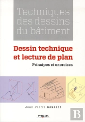 Technique Du Dessin De Batiment : Le Dessin Technique - Theorie Et Applications