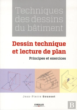 Bertrand.pt - Technique Du Dessin De Batiment : Le Dessin Technique - Theorie Et Applications
