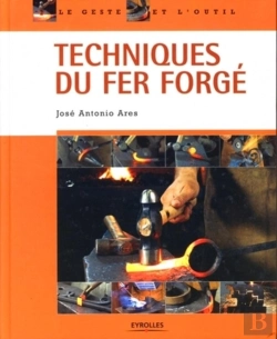 Bertrand.pt - Technique Du Fer Forgé