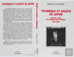 Bertrand.pt - Technique Et Société Au  Japon ; Histoire Sociale De L'Enseignement Technique ; 1945-1985
