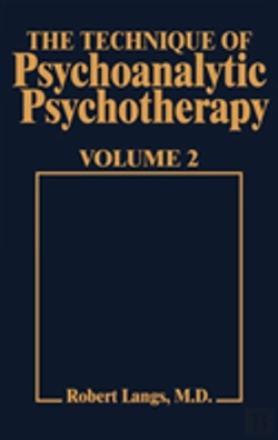 Bertrand.pt - Technique Of Psychoanalytic Psychotherapy Vol. Ii