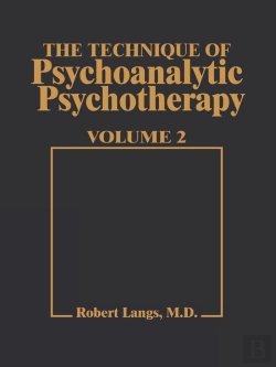Bertrand.pt - Technique Of Psychoanalytic Psychotherapy Vol. Ii