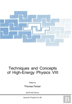 Bertrand.pt - Techniques And Concepts Of High-Energy Physics Viii