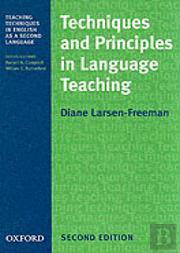Techniques And Principles In Language Teaching