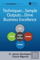 Techniques And Sample Outputs That Drive Business Excellence