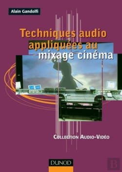 Bertrand.pt - Techniques Audio Appliquées Au Mixage Cinéma