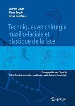 Bertrand.pt - Techniques Chirurgicales Stomatologiques, Maxillo-Faciales Et De Chirurgie Plastique De La Face