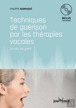 Bertrand.pt - Techniques De Guerison Par Les Therapies Vocales