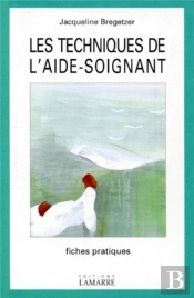 Techniques De L'Aide Soignante Fiches Pratiques